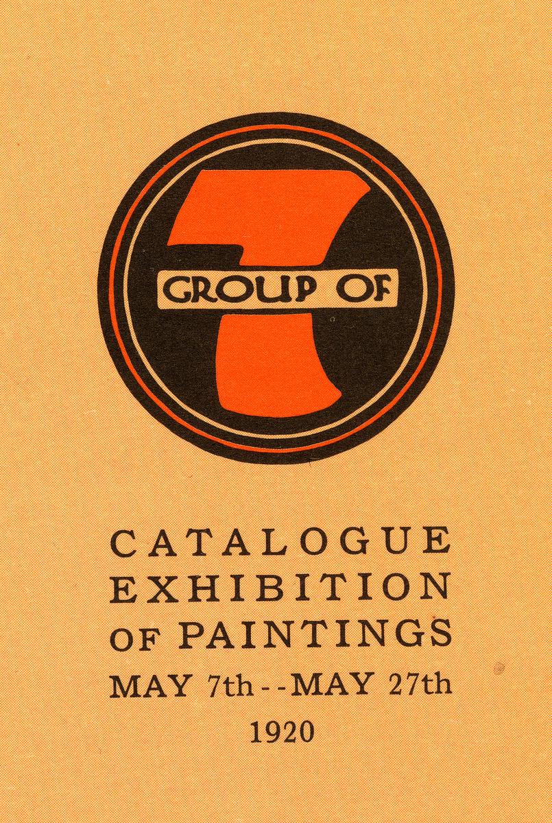 An image of the pamphlet from the Group of Seven's first Exhibition. It features their logo which is an orange block-letter seven in a black circle with the words &quot;Group of&quot; running through the middle of the circle
