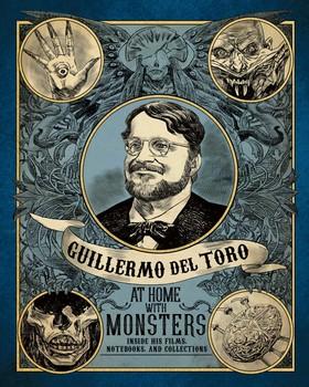Guillermo Del Toro: At home with Monsters book cover